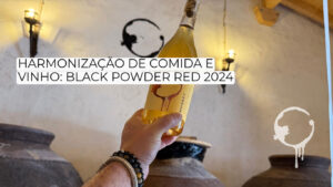 Harmonização de comida e vinho: Black Powder Red 2024